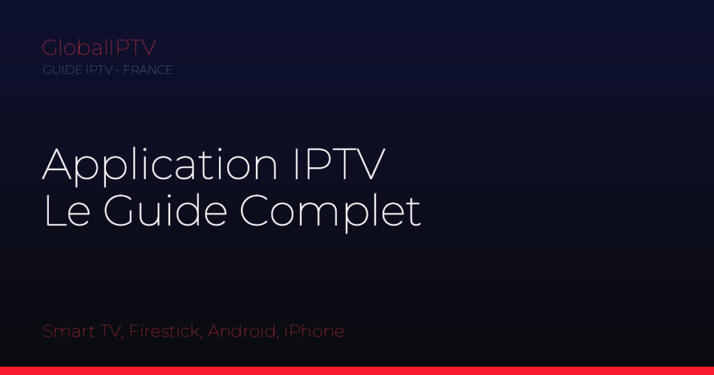 Application iptv — illustration du guide GlobalIPTV